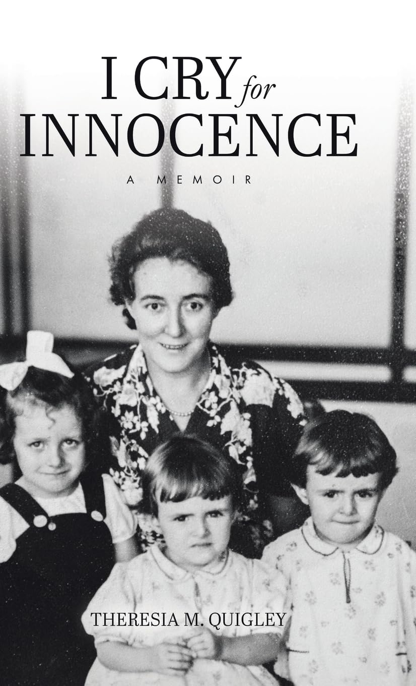 I Cry for Innocence: A Memoir
