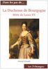 La duchesse de Bourgogne, mère de Louis XV