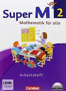 Super M - Westliche Bundesländer - Neubearbeitung: 2. Schuljahr - Arbeitsheft mit CD-ROM