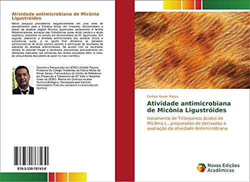 Atividade antimicrobiana de Micônia Ligustróides: Isolamento de Triterpenos ácidos de Micônia L., preparados de derivados e avaliação da atividade Antimicrobiana