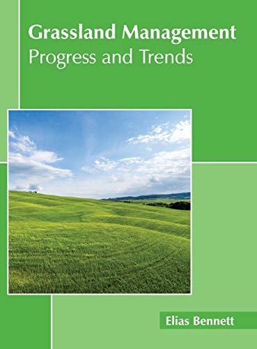 Grassland Management: Progress and Trends