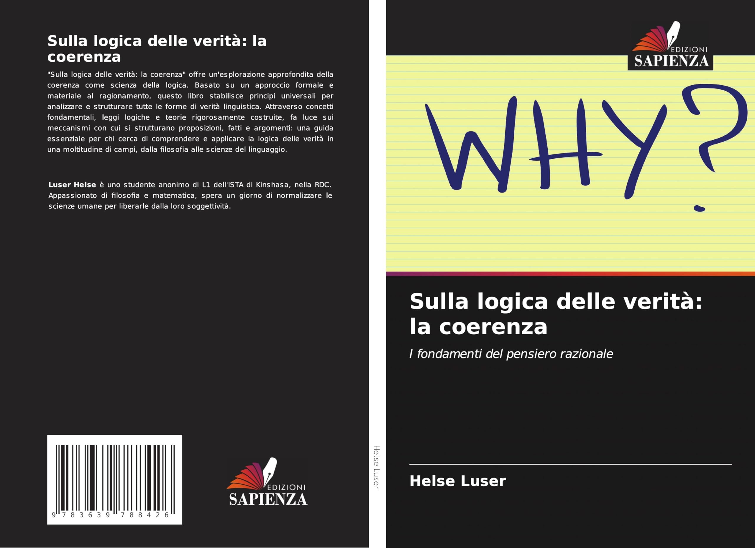 Sulla logica delle verità: la coerenza: I fondamenti del pensiero razionale