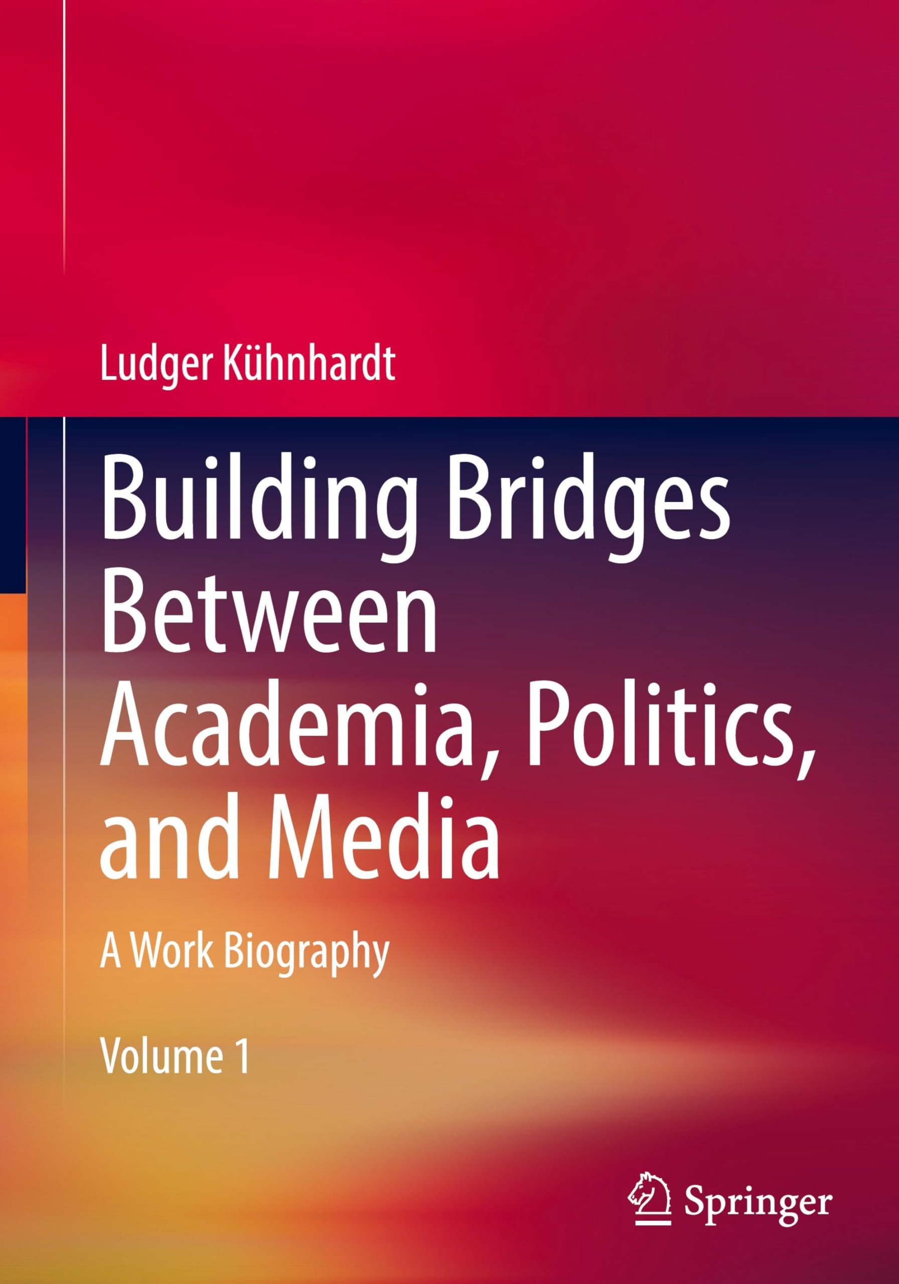 Building Bridges Between Academia, Politics, and Media: A Work Biography