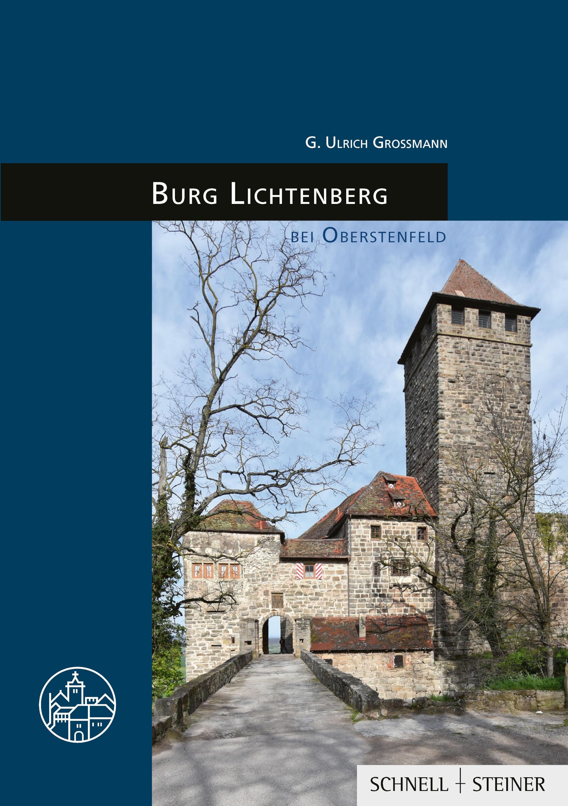 Burg Lichtenberg bei Oberstenfeld (Burgen, Schlösser und Wehrbauten in Mitteleuropa)