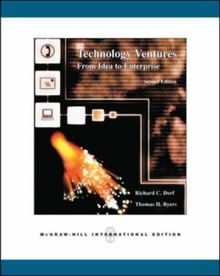 Technology Ventures: From Idea to Enterprise