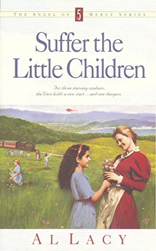 Suffer the Little Children (The Angel of Mercy Series #5)