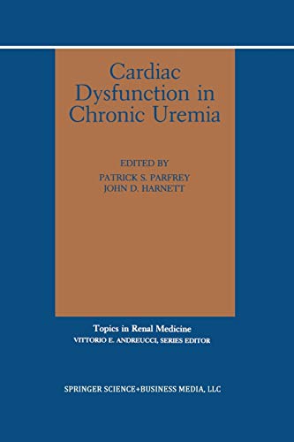 Cardiac Dysfunction in Chronic Uremia (Topics in Renal Medicine, 10, Band 10)