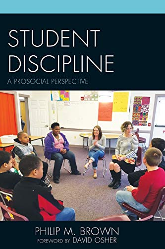 Student Discipline: A Prosocial Perspective