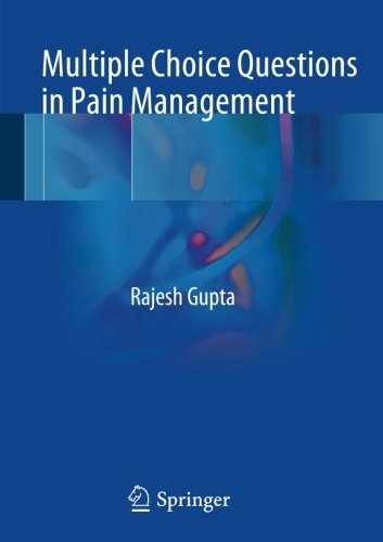 Multiple Choice Questions in Pain Management