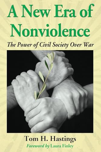 A New Era of Nonviolence: The Power of Civil Society Over War