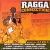 Ragga Connection (Mixed By Dj Xela)