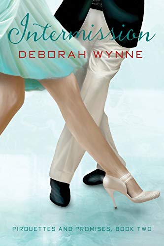 INTERMISSION: Pirouettes and Promises - Book Two