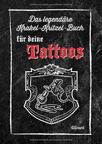 Das legendäre Krakel-Kritzel-Buch für deine Tattoos