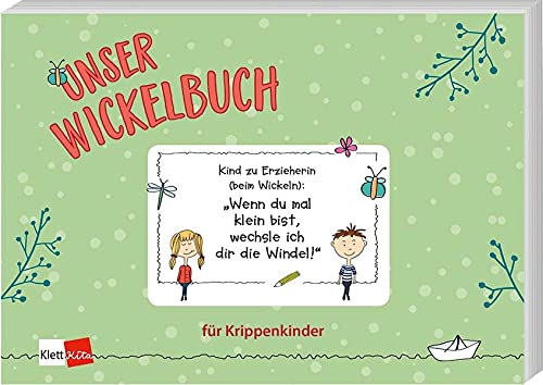 Unser Wickelbuch für Krippenkinder (Klett Kita Arbeitshilfen)