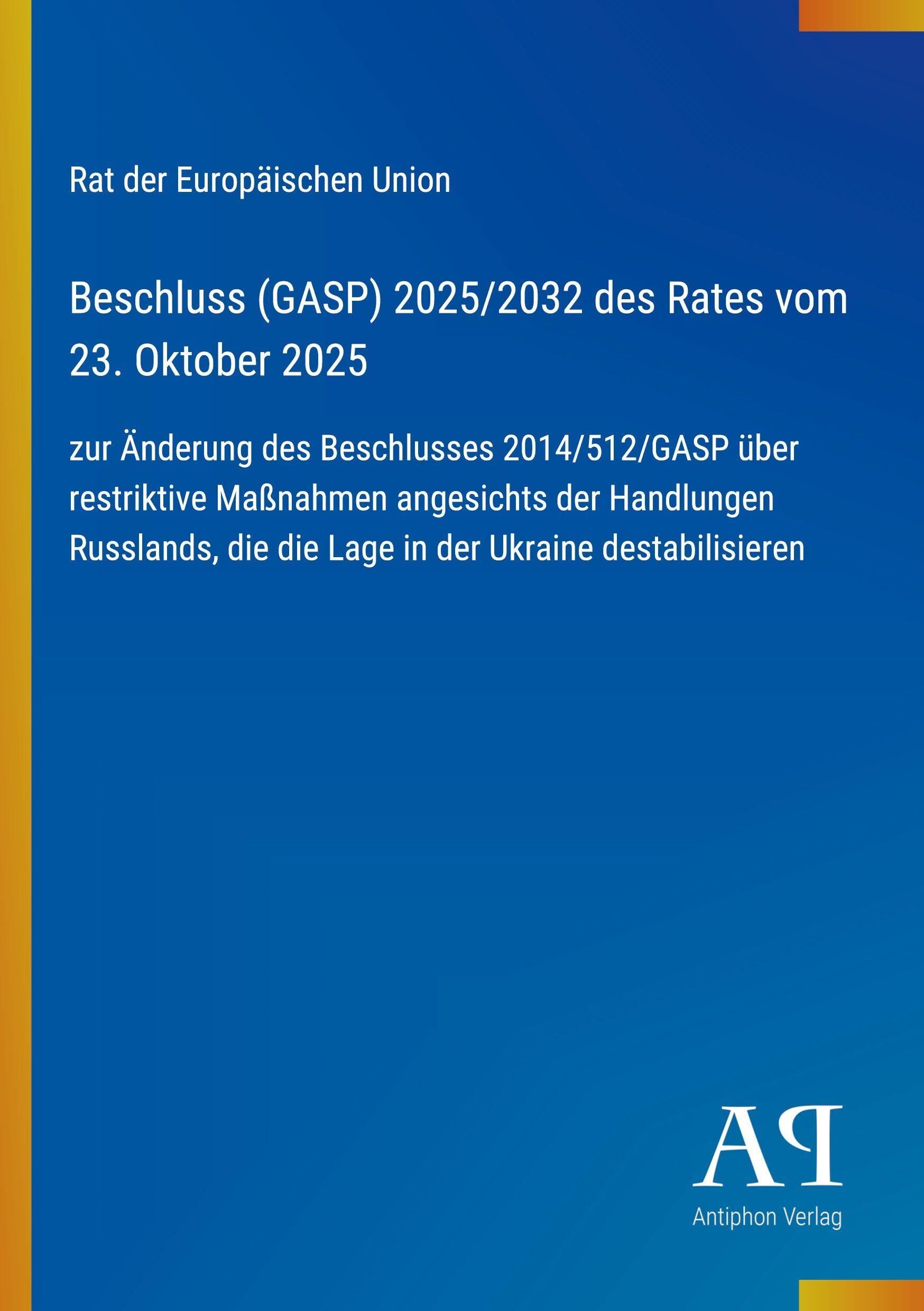 Beschluss (GASP) 2025/2032 des Rates vom 23. Oktober 2025