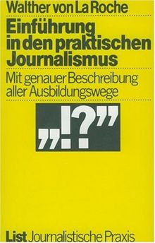 Einführung in den praktischen Journalismus