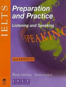 IELTS Preparation and Practice : Listening and Speaking (Other Exams)