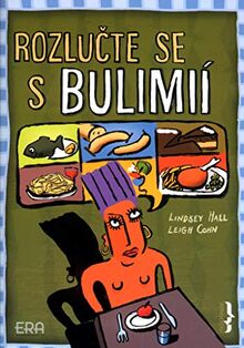Rozlučte se s bulimií (2003)