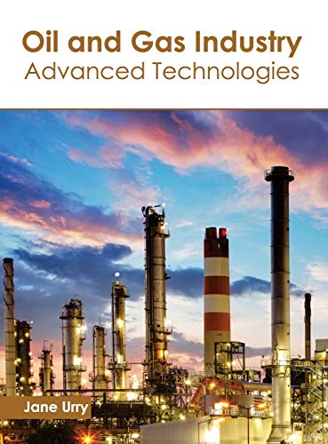 Oil and Gas Industry: Advanced Technologies