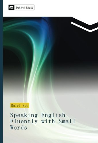 Speaking English Fluently with Small Words