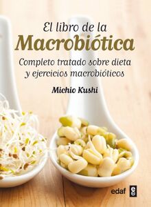 El Libro de La Macrobiotica (Plus Vitae)