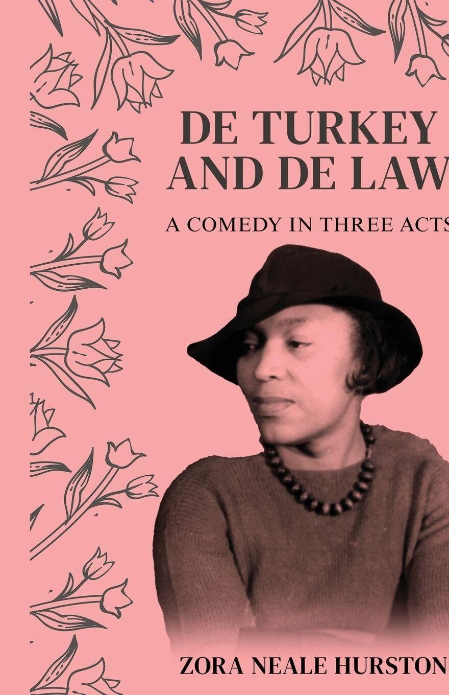De Turkey And De Law A comedy in three acts
