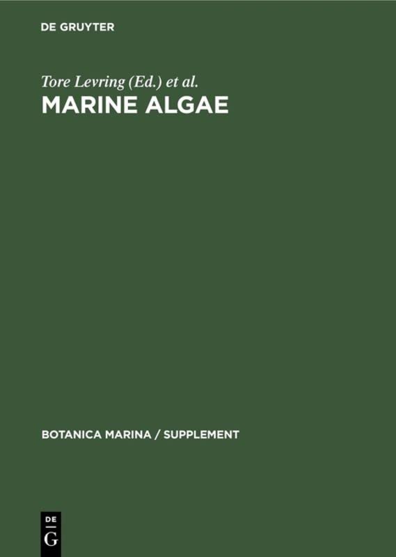Marine Algae: A survey of research and utilization (Botanica marina / Supplement, 1)