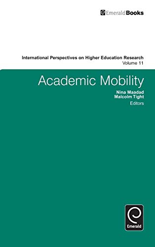 Academic Mobility (International Perspectives on Higher Education Research, Band 11)
