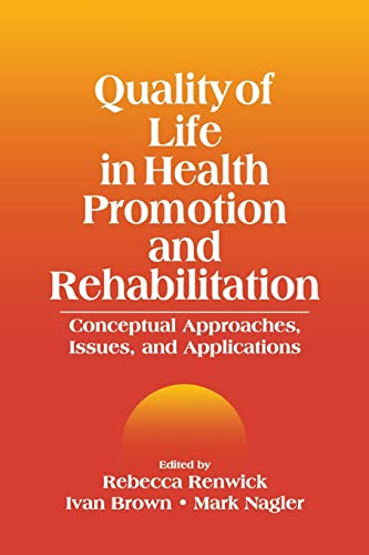 Quality of Life in Health Promotion and Rehabilitation: Conceptual Approaches, Issues, and Applications