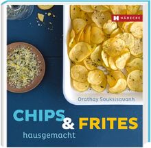 Chips & Frites: hausgemacht