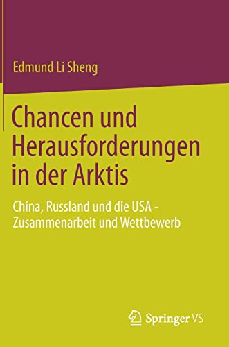 Chancen und Herausforderungen in der Arktis: China, Russland und die USA – Zusammenarbeit und Wettbewerb