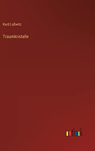 Traumkristalle