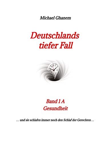Deutschlands tiefer Fall: Gesundheit