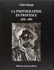La photographie en Provence, 1839-1895: Culture photographique et société au XIXe siècle