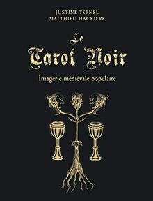 Le tarot noir : imagerie médiévale populaire