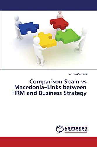 Comparison Spain vs Macedonia–Links between HRM and Business Strategy