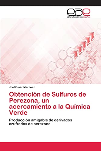 Obtención de Sulfuros de Perezona, un acercamiento a la Química Verde: Producción amigable de derivados azufrados de perezona