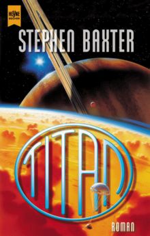 Titan. von Baxter, Stephen | Buch | Zustand gut