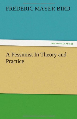 A Pessimist In Theory and Practice