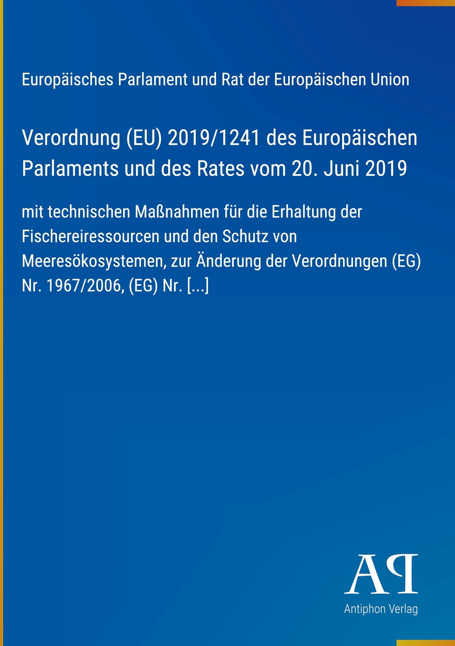 Verordnung (EU) 2019/1241 des Europäischen Parlaments und des Rates vom 20. Juni 2019