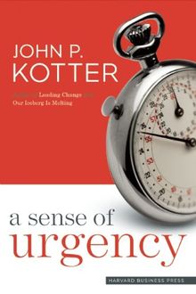 A Sense of Urgency