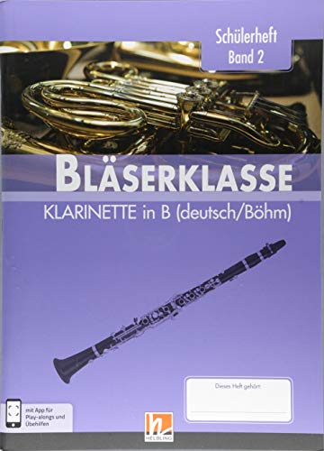 Leitfaden Bläserklasse   6 Klasse Schülerheft - KlarinetteBd2 - Bernhard Sommer Klaus Ernst Jens Holzinger Manuel Jandl Dominik Scheider Gebunden