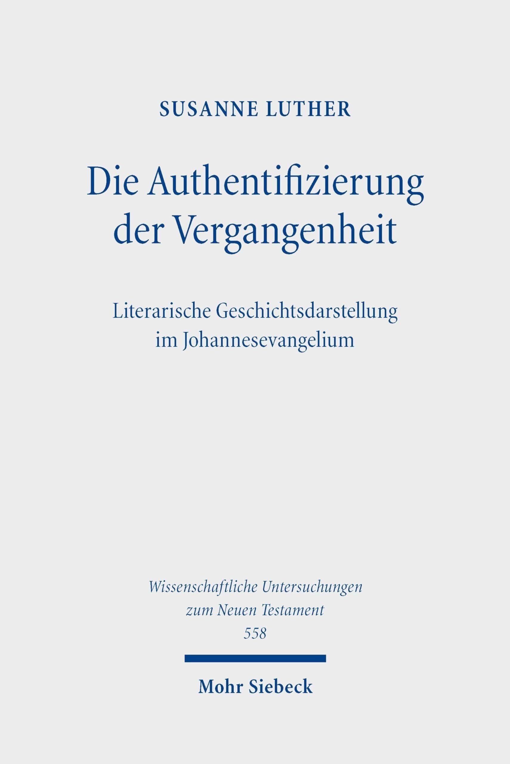 Die Authentifizierung der Vergangenheit - Neuware