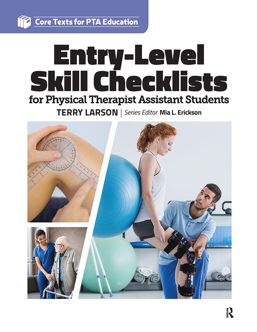 Entry Level Skill Checklists for Physical Therapist Assistant Students (Core Texts for Pta Education)