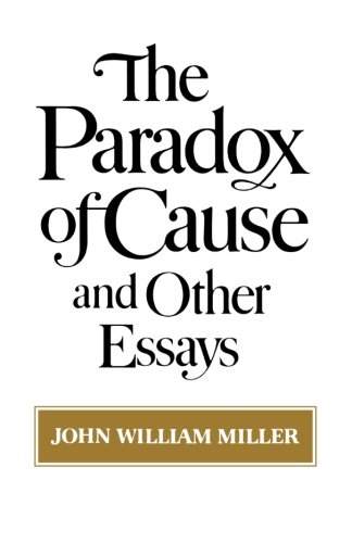 The Paradox of Cause and Other Essays