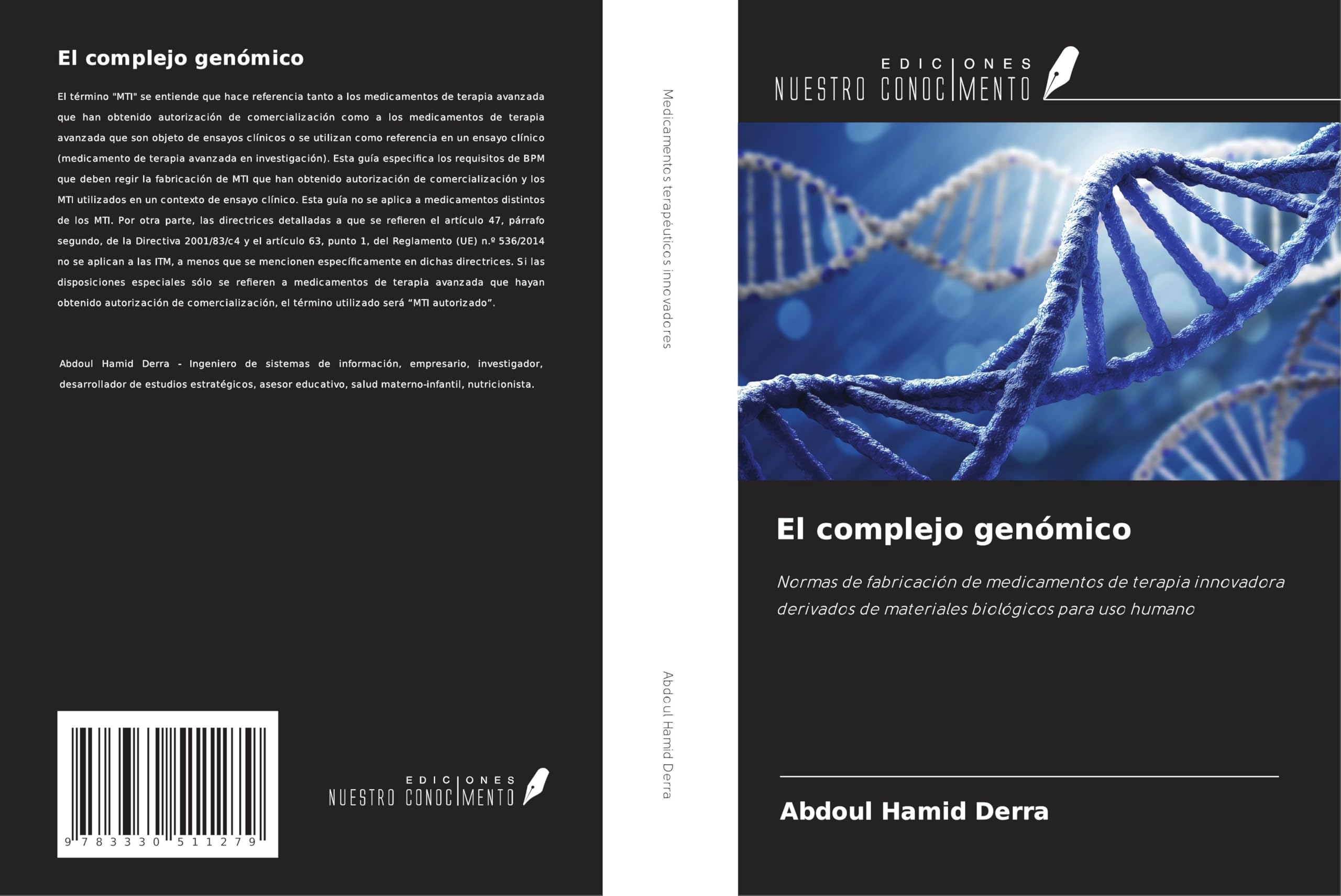 El complejo genómico: Normas de fabricación de medicamentos de terapia innovadora derivados de materiales biológicos para uso humano