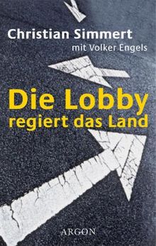 Die Lobby regiert das Land