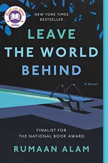 Leave the World Behind: A Novel