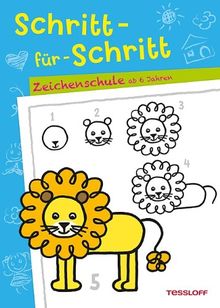 Schritt-für-Schritt. Zeichenschule ab 6 Jahren
