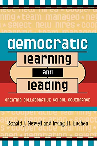 Democratic Learning and Leading: Creating Collaborative School Governance